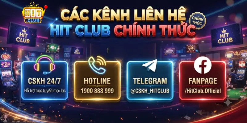 Các Kênh Liên Hệ Hit Club Chính Thức